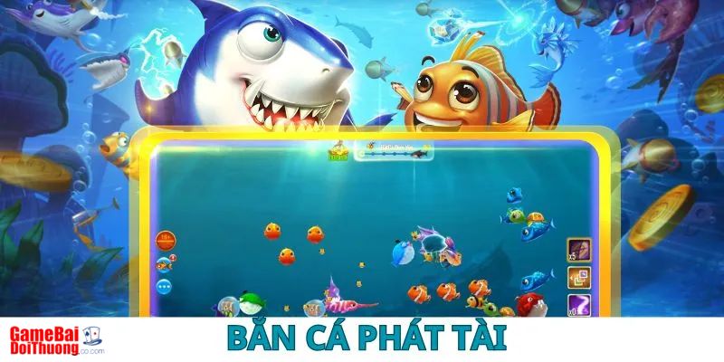 Bắn Cá Phát Tài là trò chơi đang được nhiều cược thủ săn đón hiện nay Bắn Cá Phát Tài là trò chơi đang được nhiều cược thủ săn đón hiện nay